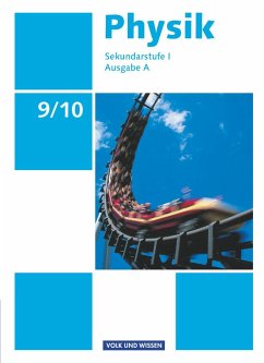 Physik Ausgabe A 9./10. Schuljahr. Schülerbuch Sekundarstufe I - Mikelskis, Helmut F.;Boysen, Gerd;Best, Jessie