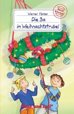 Die 3 a im Weihnachtstrubel - Färber, Werner