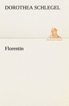 Florentin - Schlegel, Dorothea