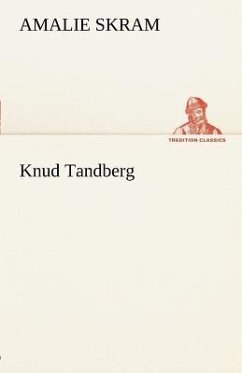 Knud Tandberg - Skram, Amalie