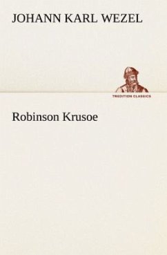 Robinson Krusoe - Wezel, Johann K.