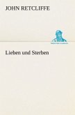 Lieben und Sterben