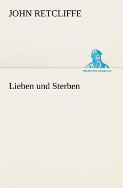 Lieben und Sterben - Retcliffe, Sir John