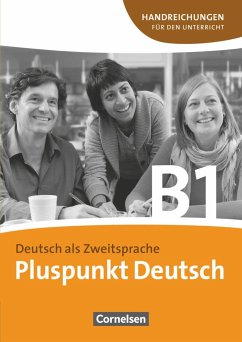 Pluspunkt Deutsch B1: Gesamtband. Handreichungen für den Unterricht mit Kopiervorlagen - Schote, Joachim