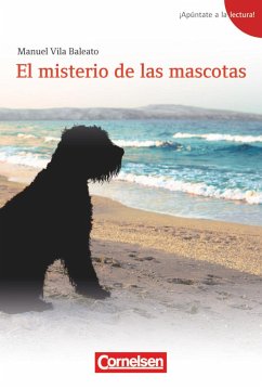 ¡Apúntate a la lectura! A1+ - El misterio de las mascotas - Vila Baleato, Manuel