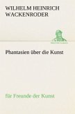 Phantasien über die Kunst