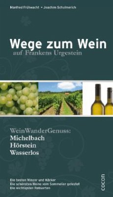 Cover Wege zum Wein auf Frankens Urgestein