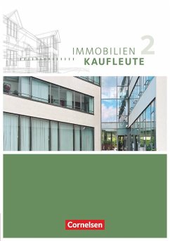 Immobilienkaufleute 02. Schülerbuch - Wenzel, Dirk;Lengwinat, Manuela;Münckwitz, William
