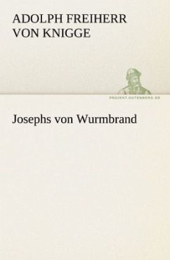 Josephs von Wurmbrand - Knigge, Adolph von