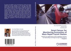 Smart Sensor for Monitoring Excavation of Mass Rapid Transit Station - Annamdas, Venu Gopal Madhav;Yang, Yaowen;Soh, Chee Kiong