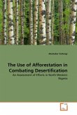 The Use of Afforestation in Combating Desertification