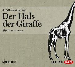 Der Hals der Giraffe (MP3-Download) - Schalansky, Judith
