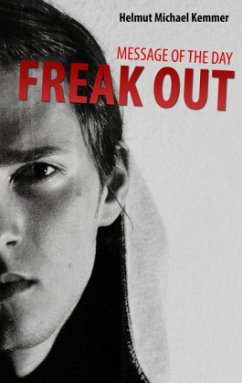 Message of the Day - Freak Out - Kemmer, Helmut-Michael