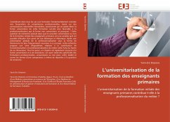 L'universitarisation de la formation des enseignants primaires - Dizerens, Yann-Eric