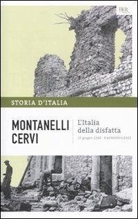 Cover L' Italia della disfatta (10 giugno 1940-8 settembre 1943)