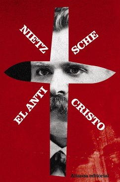 El anticristo : maldición sobre el cristianismo - Nietzsche, Friedrich