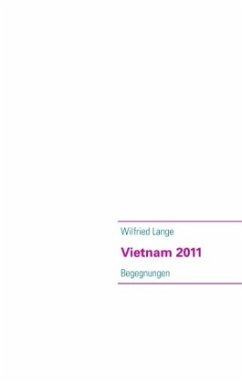 Vietnam 2011 - Lange, Wilfried