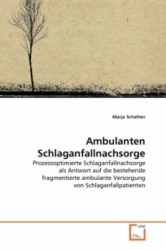 Ambulanten Schlaganfallnachsorge - Schelten, Marja