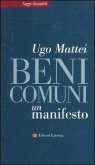 Beni comuni. Un manifesto Beni comuni. Un manifesto