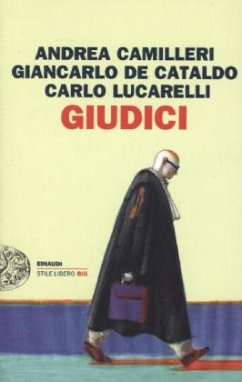 Giudici - Camilleri, Andrea;De Cataldo, Giancarlo;Lucarelli, Carlo