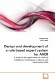 Design and development of a rule based expert system for AACR