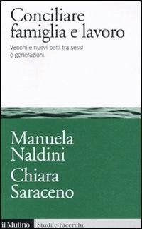 Cover Conciliare famiglia e lavoro. Vecchi e nuovi patti tra sessi e generazioni