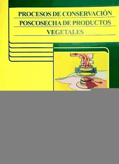 Procesos de conservación poscosecha de productos vegetales - Sánchez Pineda de las Infantas, María Teresa