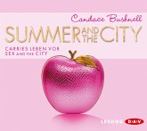 Summer and the City. Carries Leben vor Sex and the City (MP3-Download)