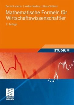 Mathematische Formeln für Wirtschaftswissenschaftler - Luderer, Bernd; Nollau, Volker; Vetters, Klaus