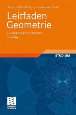 Leitfaden Geometrie - Müller-Philipp, Susanne; Gorski, Hans-Joachim