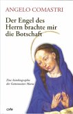 Der Engel des Herrn brachte mir die Botschaft Der Engel des Herrn brachte mir die Botschaft