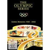 The Olympic Series - Golden Moments 1920 - 2002