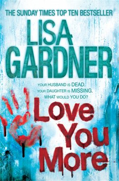 Love You More (Detective D.D. Warren 5) - Gardner, Lisa