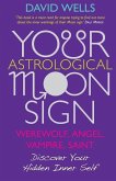 Your Astrological Moon Sign