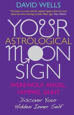 Your Astrological Moon Sign - Wells, David