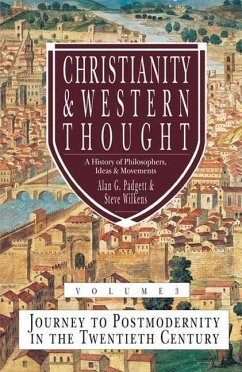 Christianity & Western Thought (Vol 3) - Padgett, Alan G