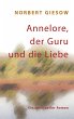 Annelore, der Guru und die Liebe - Bild 1