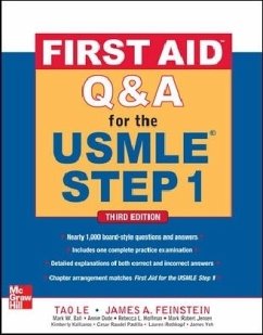 First Aid Q&A for the USMLE Step 1, Third Edition - Le, Tao; Feinstein, James