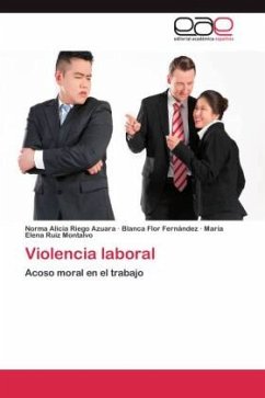 Violencia laboral - Riego Azuara, Norma Alicia;Fernández, Blanca Flor;Ruiz Montalvo, María Elena