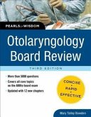 Otolaryngology Board Review