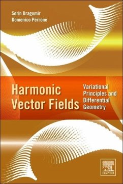 Harmonic Vector Fields - Dragomir, Sorin;Perrone, Domenico