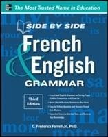 Side-By-Side French and English Grammar, 3rd Edition - Farrell, C. Frederick