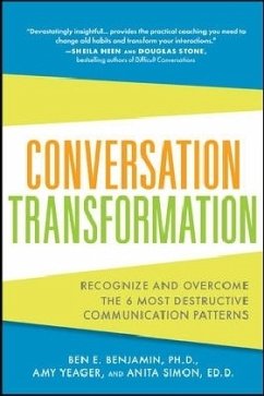 Conversation Transformation - Benjamin, Ben; Yeager, Amy; Simon, Anita