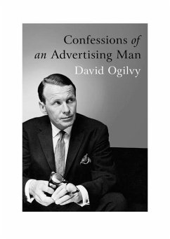 Confessions of an Advertising Man - Ogilvy, David