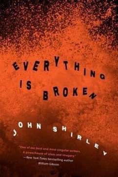 Everything Is Broken - Shirley, John