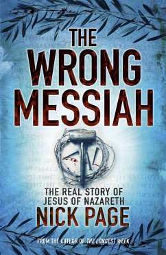 The Wrong Messiah - Page, Nick