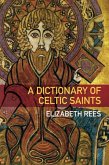 Dictionary of Celtic Saints