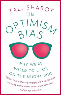 The Optimism Bias - Sharot, Tali