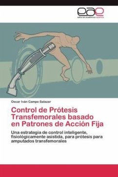 Control de Prótesis Transfemorales basado en Patrones de Acción Fija - Campo Salazar, Oscar Iván