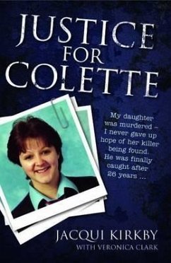 Justice for Colette - Kirby, Jacqui; Clark, Veronica